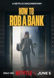 How-to-Rob-a-Bank-2024-คู่มือปล้นแบงก์-187x269