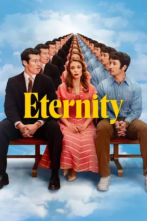 Eternity (2025) สามรัก หนึ่งนิรันดร์